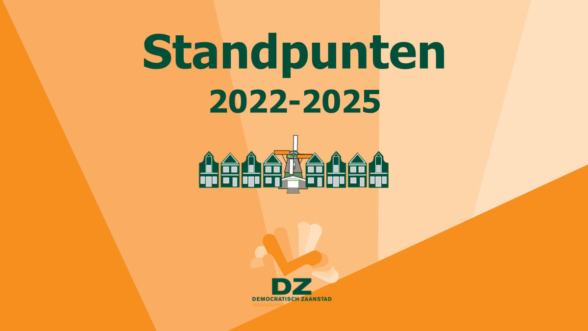 Standpunten 2022-2025 Standpunten Democratisch Zaanstad